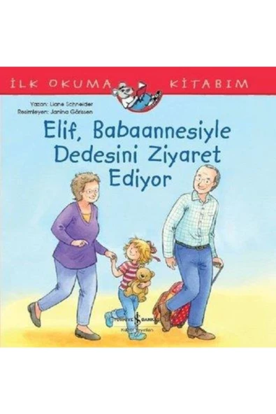 Elif Babaannesiyle Dedesini Ziyaret Ediyor Lıane Schneıder 9786052958841 ürün görseli