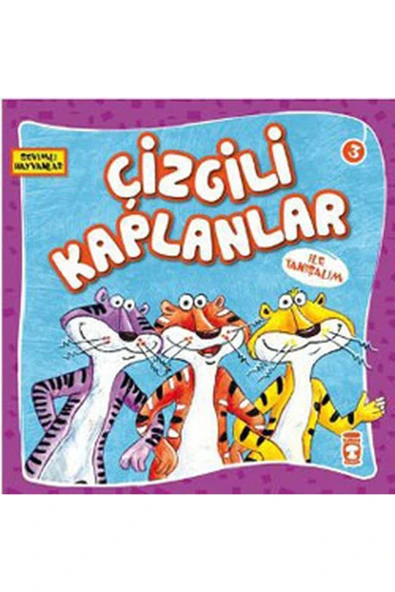 Çizgili Kaplanlar Ile Tanışalım - Sevimli Hayvanlar Heyet Heyet ürün görseli