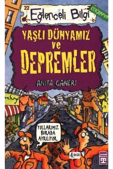 Yaşlı Dünyamız Ve Depremler - Eğlenceli Bilgi Coğrafya Anita Ganeri - 1