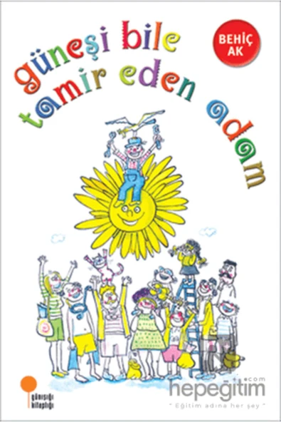 Güneşi Bile Tamir Eden Adam - Resim 2