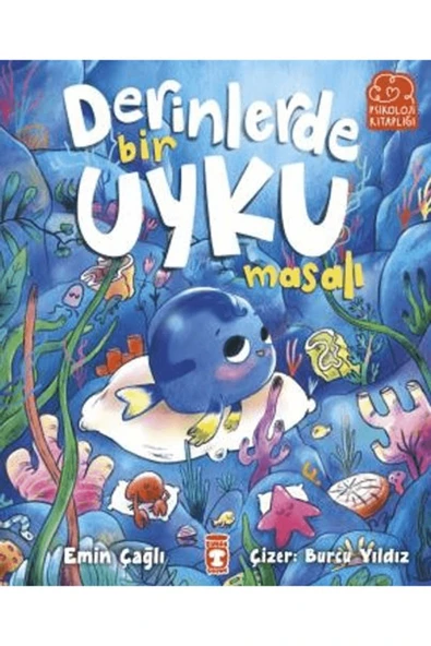 Derinlerde Bir Uyku Masalı / Emin Çağlı / Timaş Çocuk / 9786256581951 ürün görseli