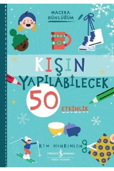 Kışın Yapılabilecek 50 Etkinlik – Macera Günlüğüm / OLGU KİTABEVİ ürün görseli