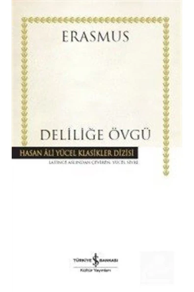 Deliliğe Övgü- Desiderius Erasmus ürün görseli