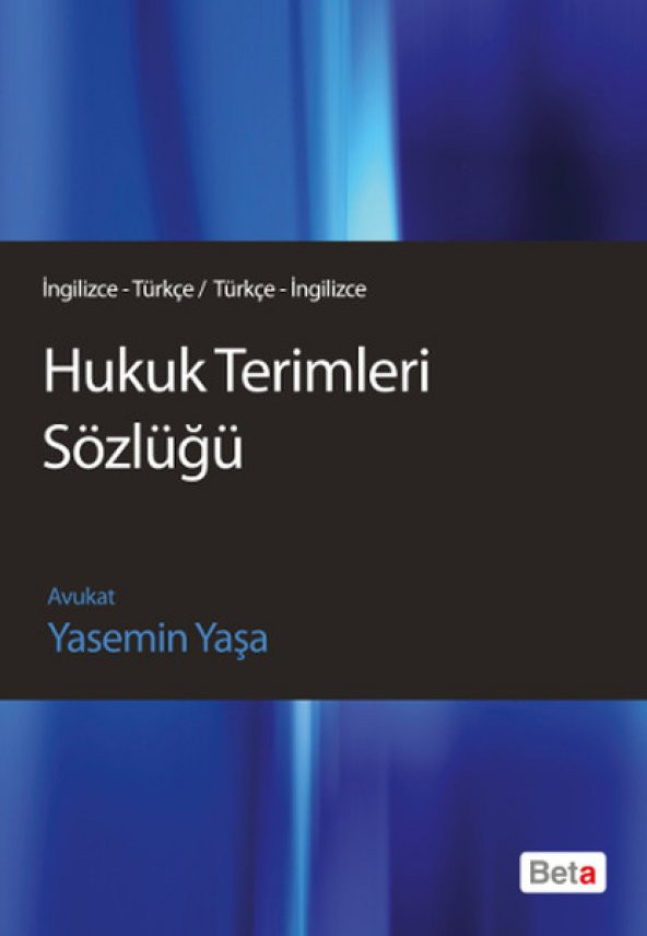 Hukuk Terimleri Sözlüğü (İngilizce-Türkçe / Türkçe-İngilizce)