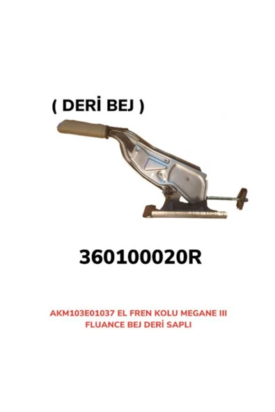 EL FREN KOLU ( TABANCASI ) MEGANE III-FLUANCE HB S 360100020R ürün görseli