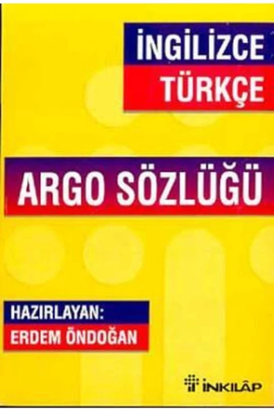 İngilizce Türkçe Argo Sözlüğü İnkılap