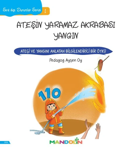 Ateşin Yaramaz Akrabası Yangın - Sıra Dışı Durumlar Serisi 1 ürün görseli 1