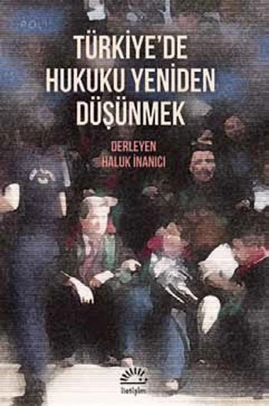 Türkiye'de Hukuku Yeniden Düşünmek ürün görseli 1