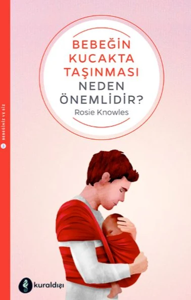 Bebeğin Kucakta Taşınması Neden Önemlidir? ürün görseli 1