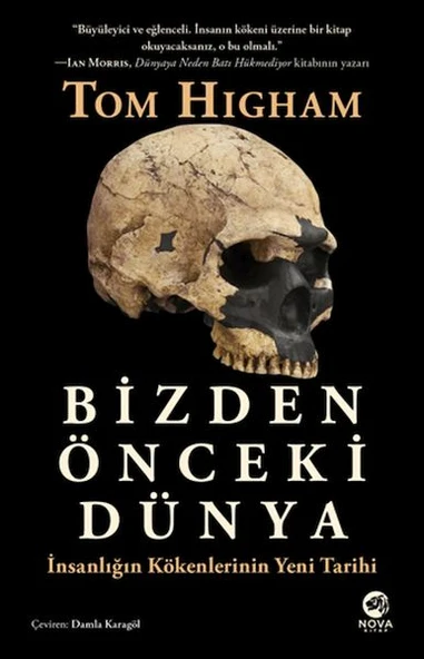 Bizden Önceki Dünya: İnsanlığın Kökenlerinin Yeni Tarihi ürün görseli 1