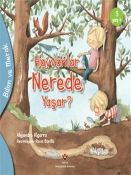 Bilim Ve Merak - Hayvanlar Nerede Yaşar? ürün görseli