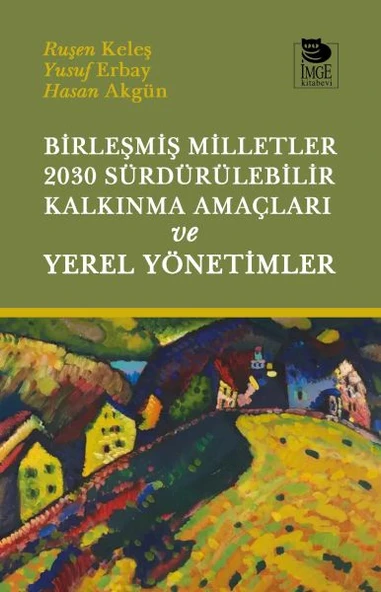Birleşmiş Milletler 2030 Sürdürülebilir Kalkınma Amaçları ve Yerel Yönetimler - 1