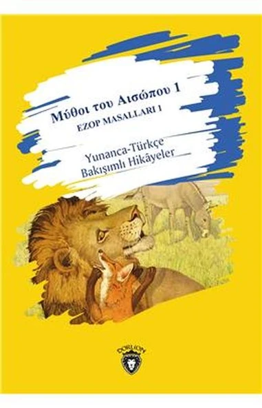 1 Ezop Masalları 1 Yunanca-Türkçe Bakışımlı Hikayeler - Orta Seviye ürün görseli 1