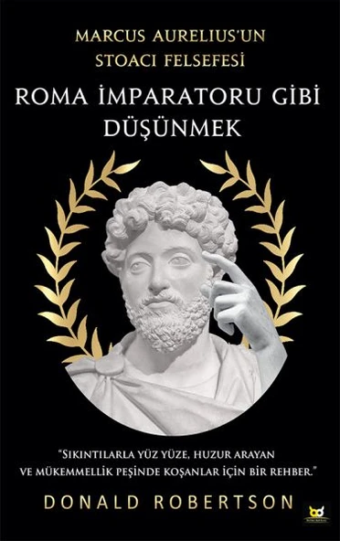 Roma İmparatoru Gibi Düşünmek - Marcus Aurelius’un Stoacı Felsefesi ürün görseli