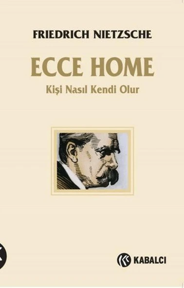 Ecce Homo - Kişi Kendi Nasıl Olur ürün görseli 1