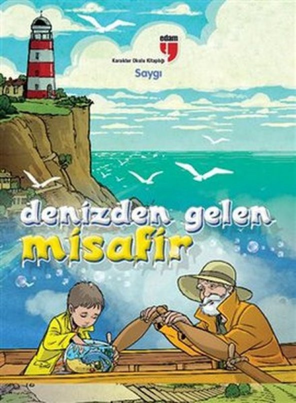 Denizden Gelen Misafir  Karakter Okulu Kitaplığı - Saygı