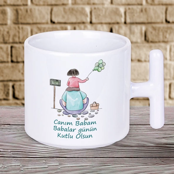 Canım Babam Babalar Günün Kutlu Olsun Yazılı Hediyelik T Kupa Bardak-2 ürün görseli
