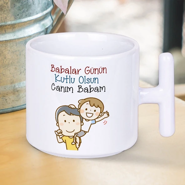 Babalar Günün Kutlu Olsun Canım Babam Baskılı Babalar Gününe Özel T Kupa Bardak-4 ürün görseli