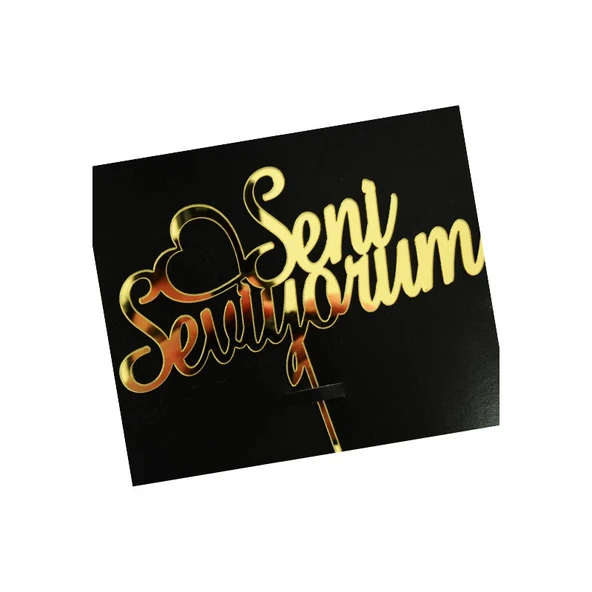 Parti Sürprizi Pleksi Pasta Üzeri Altın Seni Seviyorum Yazı ürün görseli