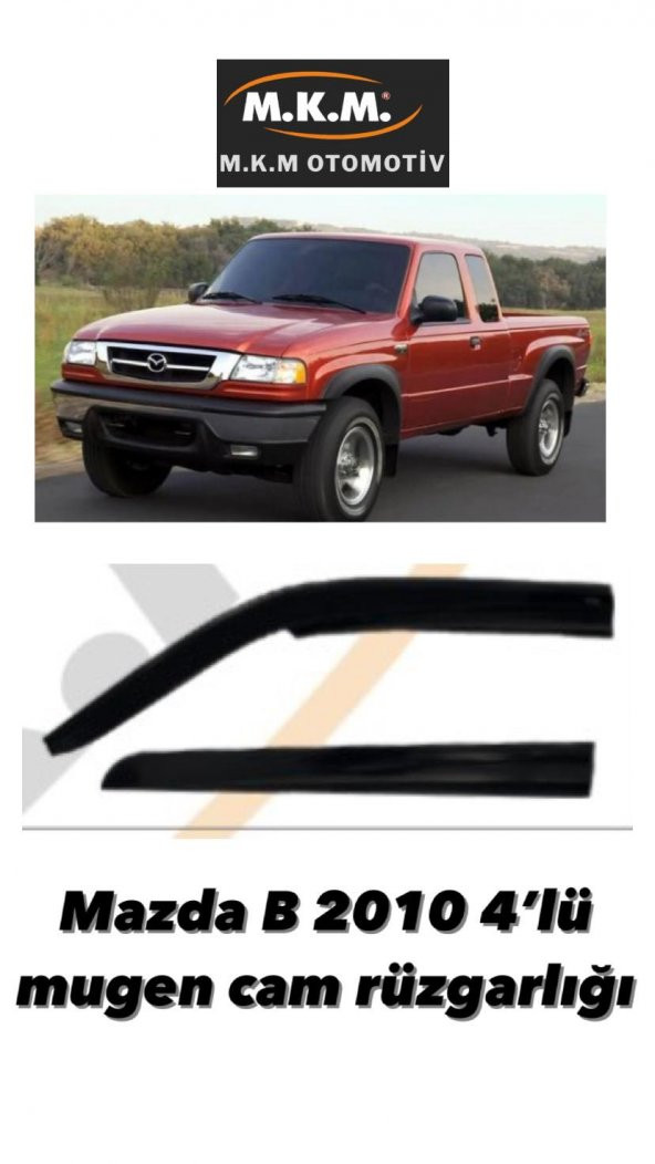 MAZDA B 2010 4LÜ MUGEN CAM RÜZGARLIĞI ürün görseli