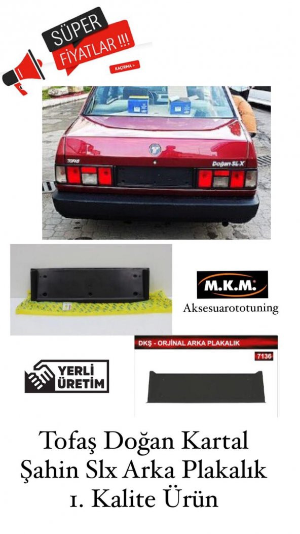 TOFAŞ DOĞAN KARTAL ŞAHİN SLX ARKA PLAKALIK 1.KALİTE ÜRÜN