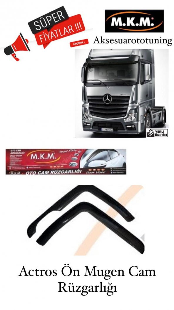 ACTROS 2017 VE ÜZERİ TIR - KAMYON ON MUGEN CAM RÜZGARLIĞI