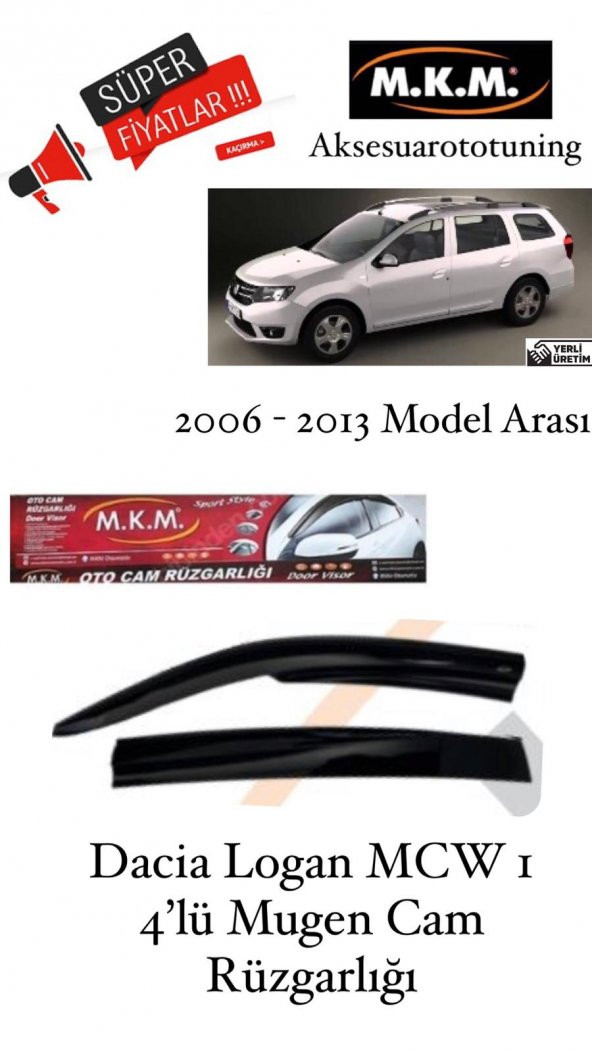 DACİA LOGAN MCW 1 2006-2013 MODEL 4LÜ MUGEN CAM RÜZGARLIĞI