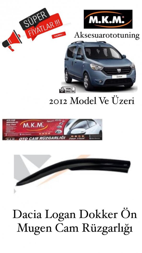 DACIA DOKKER 2012 VE UZERI MODEL ÖN MUGEN CAM RÜZGARLIĞI ürün görseli