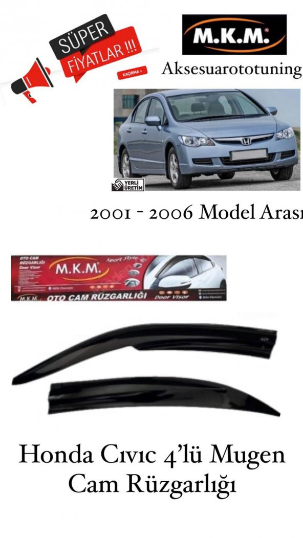 HONDA CIVIC 2001-2006 MODEL 4LÜ MUGEN CAM RÜZGARLIĞI