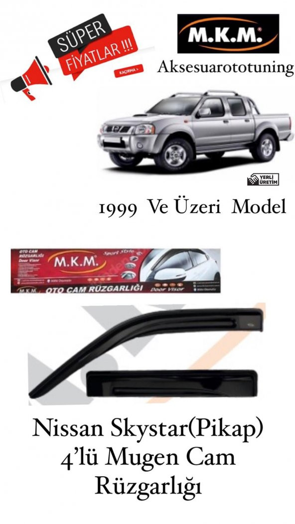 NISSAN SKYSTAR(PİKAP) 1999 VE ÜZERİ MODEL 4LÜ CAM RÜZGARLIGI