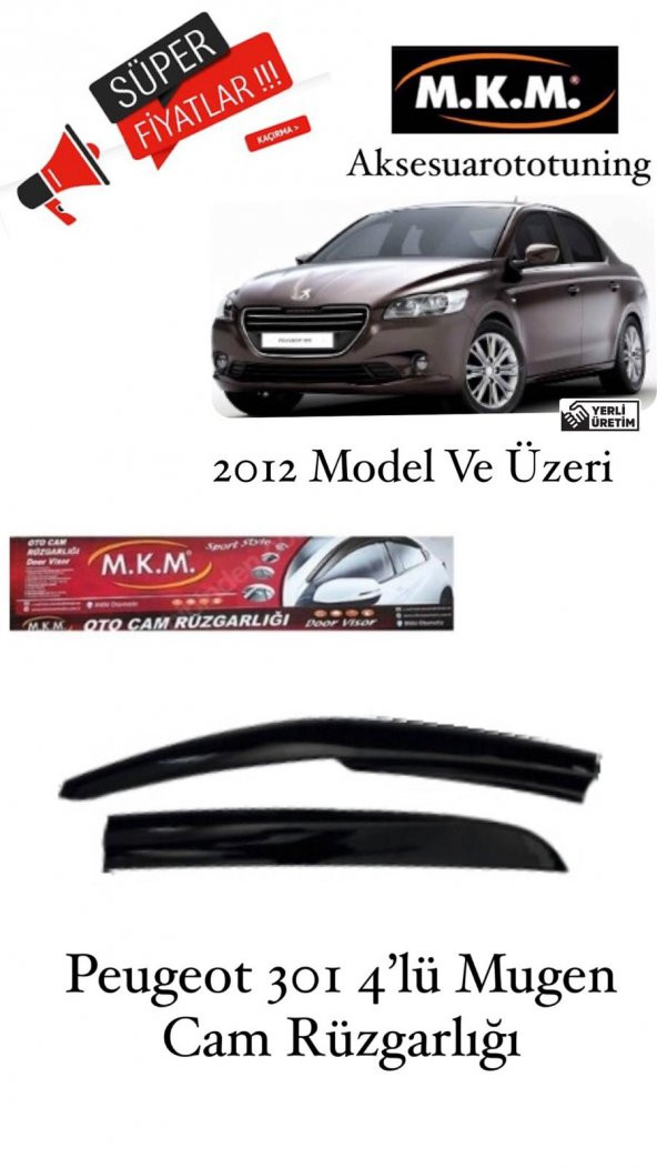 PEUGEOT 301 2012 VE ÜZERİ MODEL 4LÜ MUGEN CAM RÜZGARLIĞI