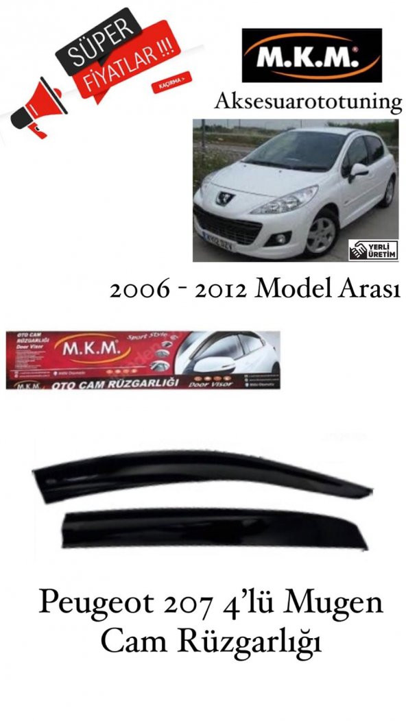 PEUGEOT 207 2006-2012 MODEL 4LÜ MUGEN CAM RÜZGARLIĞI