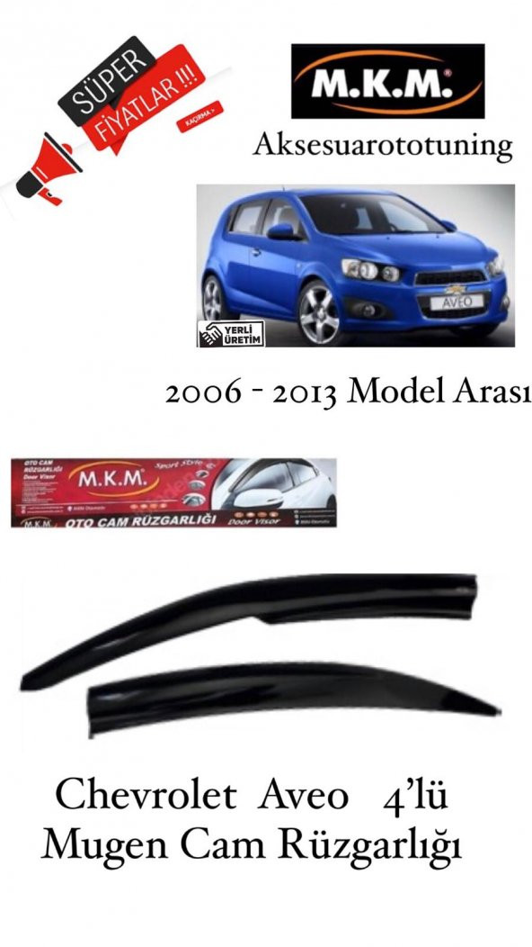 CHEVROLET AVEO 2006 - 2013 MODEL 4LÜ MUGEN CAM RÜZGARLIĞI