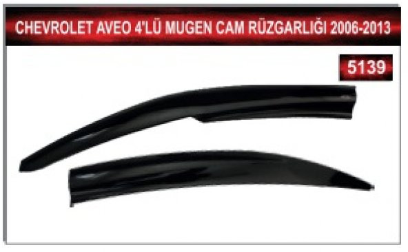 CHEVROLET AVEO 2006 - 2013 MODEL 4LÜ MUGEN CAM RÜZGARLIĞI - 2