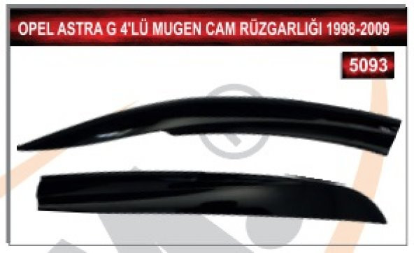 OPEL ASTRA G 1998-2009 MODEL 4LÜ MUGEN CAM RÜZGARLIĞI - Resim 2