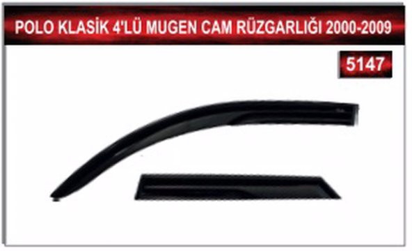 WOLKSVAGEN POLO KLASİK 2000 - 2009 MODEL 4LÜ MUGEN CAM RÜZGARLIĞ - 2