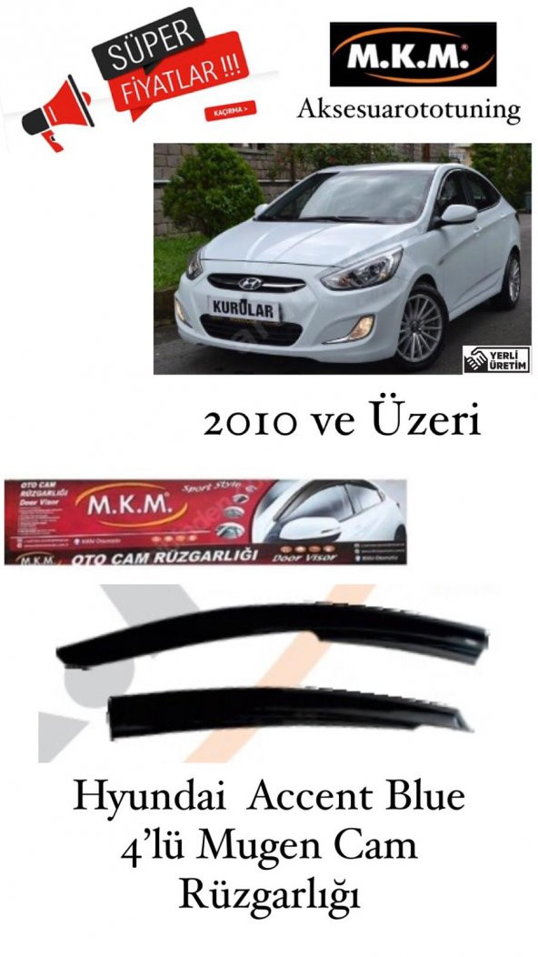 HYUNDAİ ACCENT BLUE 2010 VE ÜZERİ MODEL 4LÜ MUGEN CAM RÜZGARLIĞI