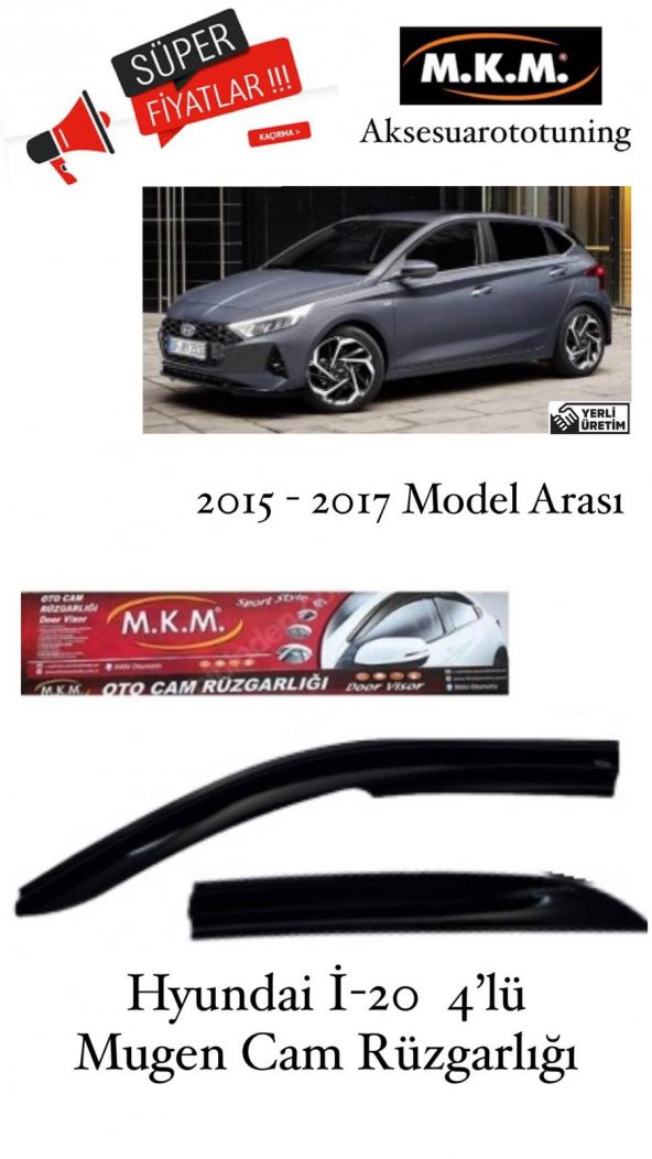 HYUNDAİ İ-20 2015 - 2017 MODEL 4LÜ MUGEN CAM RÜZGARLIĞI