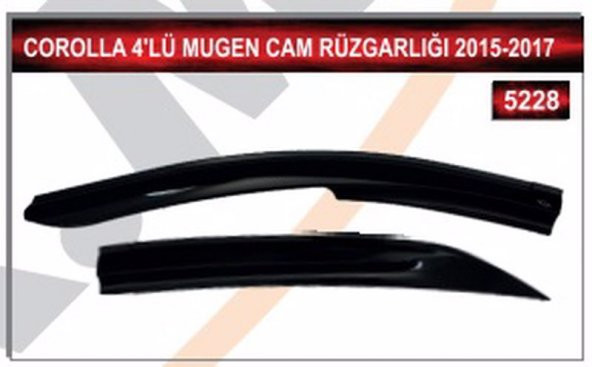 TOYOTA COROLLA 2015 - 2017 MODEL ARASI 4LÜ MUGEN CAM RÜZGARLIĞI - 2