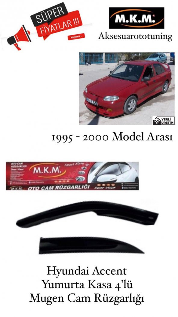 HYUNDAİ ACCENT YUMURTA KASA 1995-2000 MODEL 4LÜ CAM RÜZGARLIGI