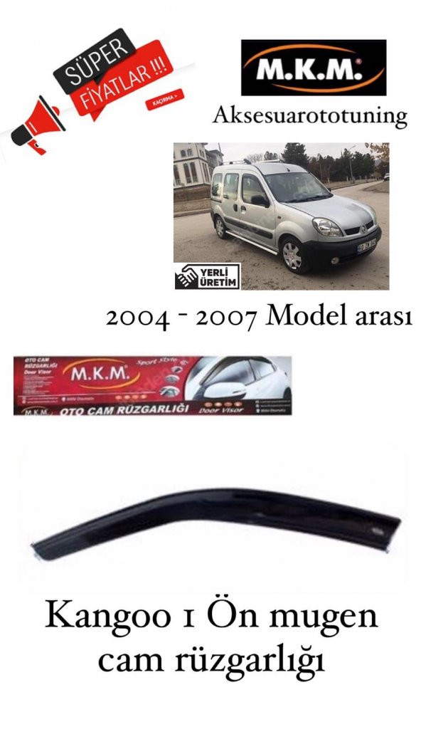 KANGOO 1 2004-2007 MODEL ARASI ÖN MUGEN CAM RÜZGARLIGI