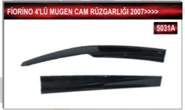 FİORINO 2007 VE ÜZERİ 4LÜ MUGEN CAM RUZGARLIGI - 2