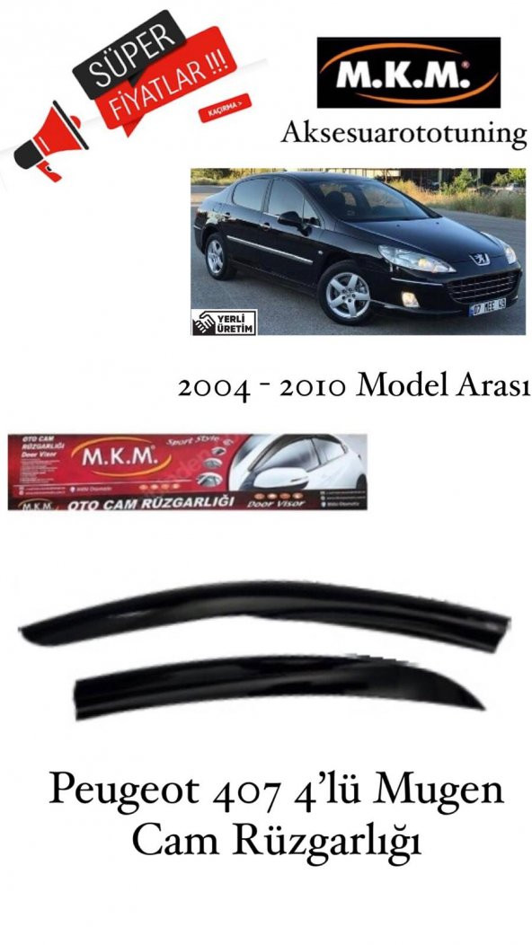 PEUGEOT 407 2004-2010 MODEL 4LÜ MUGEN CAM RÜZGARLIĞI