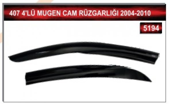PEUGEOT 407 2004-2010 MODEL 4LÜ MUGEN CAM RÜZGARLIĞI - 2