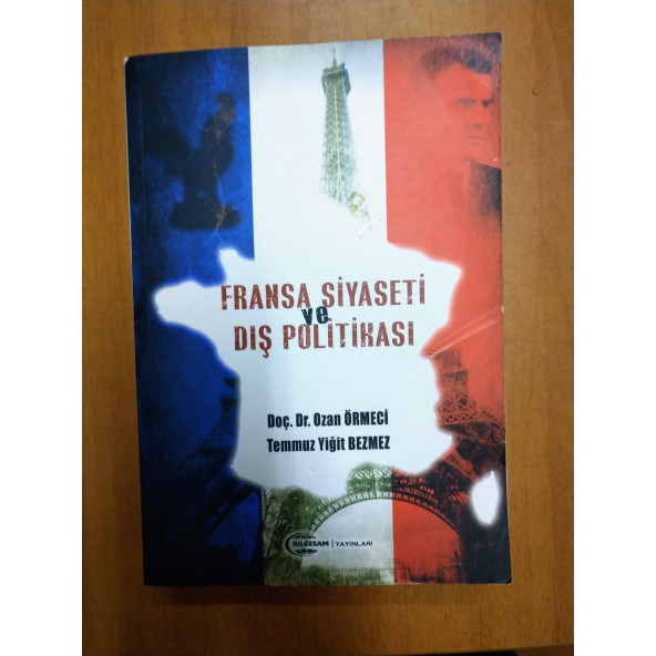 Fransa Siyaseti Ve Dış Politikası