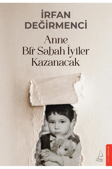 Anne Bir Sabah İyiler Kazanacak/İRFAN DEĞİRMENCİ ürün görseli 1