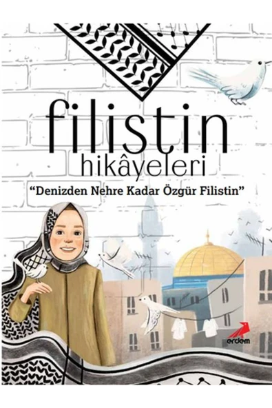 Filistin Hikyeleri Denizden Nehre Kadar Özgür Filistin ürün görseli 1