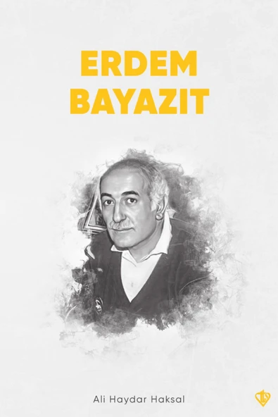 Erdem Bayazıt / Ali Haydar Haksal / Türkiye Diyanet Vakfı Yayınları / 9786254285165 ürün görseli 1