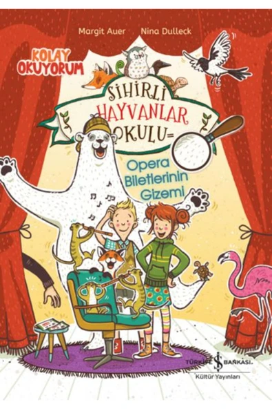 Sihirli Hayvanlar Okulu - Opera Biletlerinin Gizemi - Kolay Okuyorum ürün görseli 1