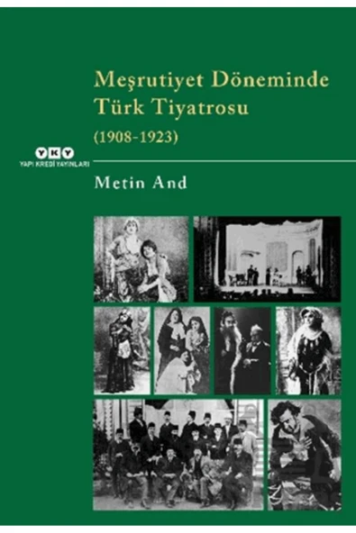 Meşrutiyet Döneminde Türk Tiyatrosu (1908-1923) ürün görseli 1